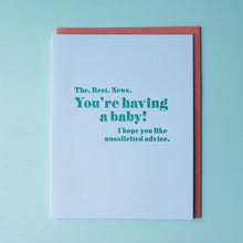 Load image into Gallery viewer, Unsolicited Advice Letterpress Baby Card