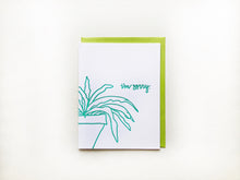 Load image into Gallery viewer, Illustrated Plant Letterpress Apology Sorry Card