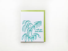 Load image into Gallery viewer, I Wish You Lived Closer Illustrated Plant Letterpress Miss You Card