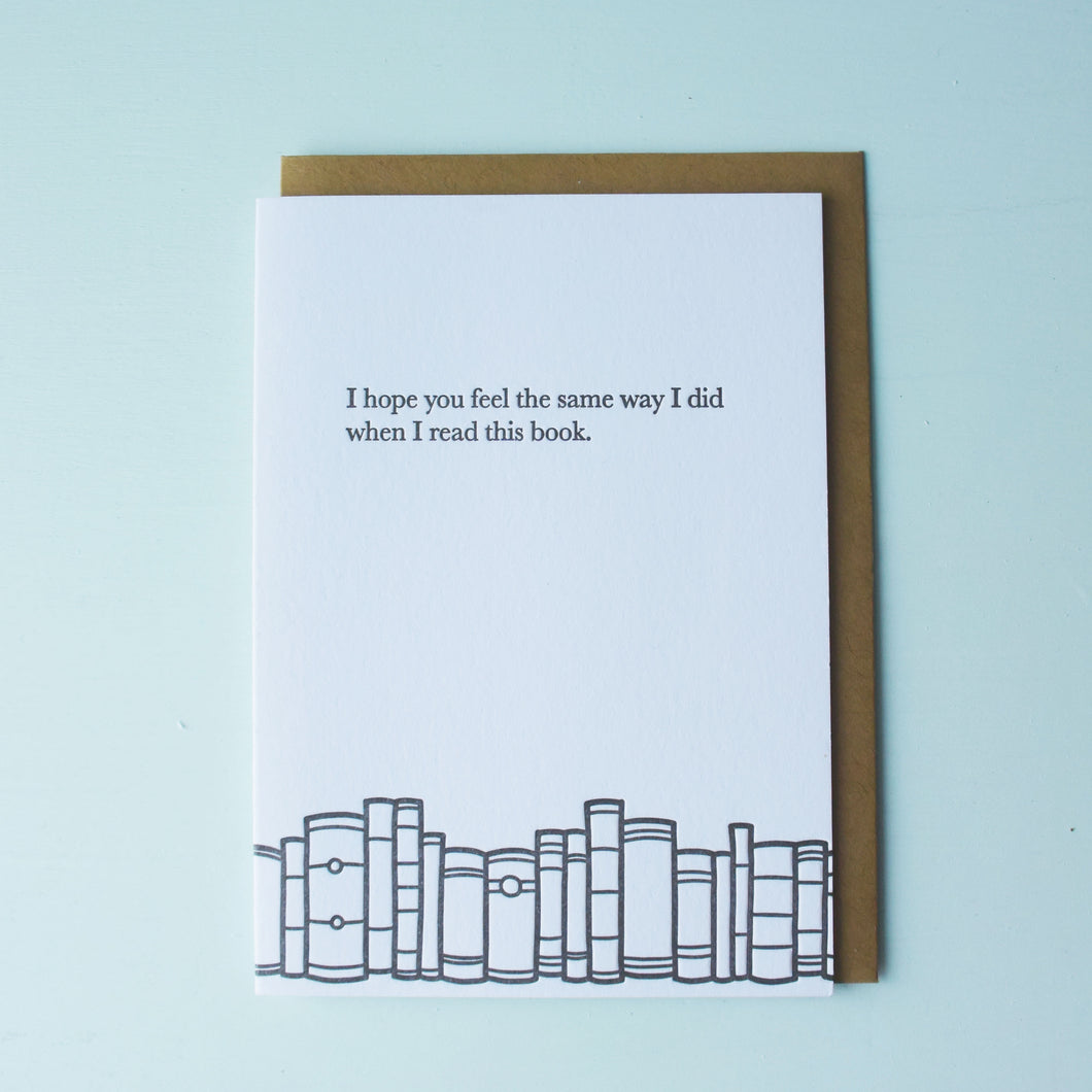 Feel the Same Way Bookish Letterpress Card
