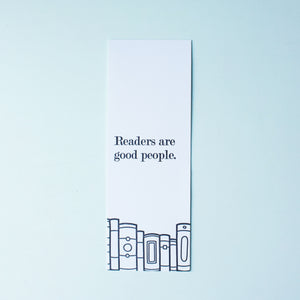 Readers Are Good People Letterpress Bookmark