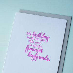 SALE: Feminist Boyfriends Letterpress Birthday Card