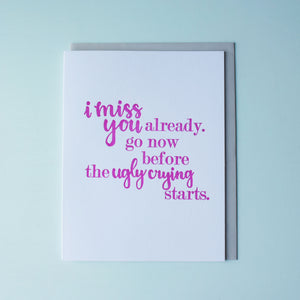 Ugly Cry Letterpress Goodbye Card