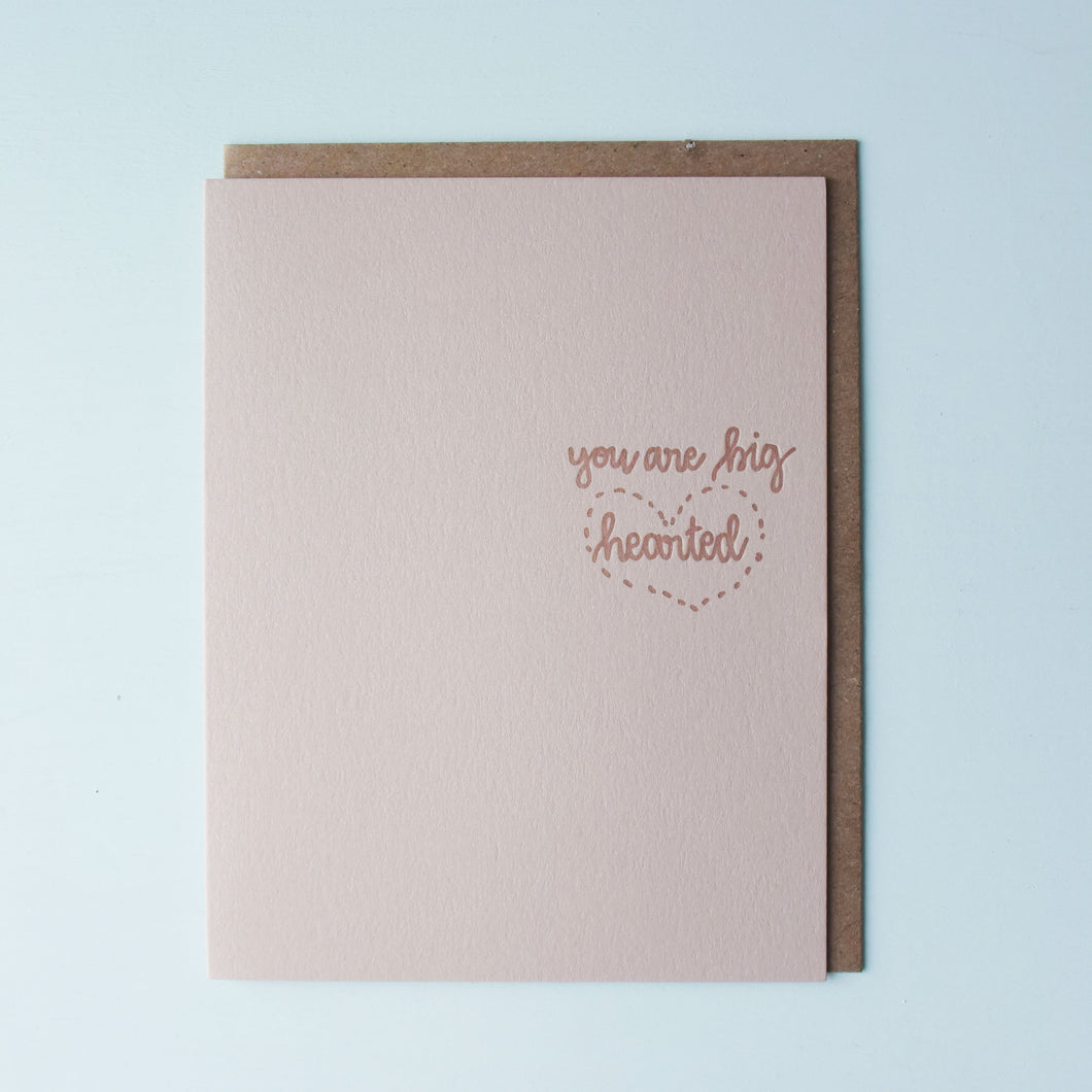 SALE: You Are Big Hearted Letterpress Friendship Card