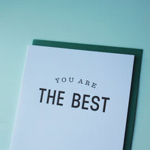 Load image into Gallery viewer, Sale: You Are the Best Letterpress Friendship Card